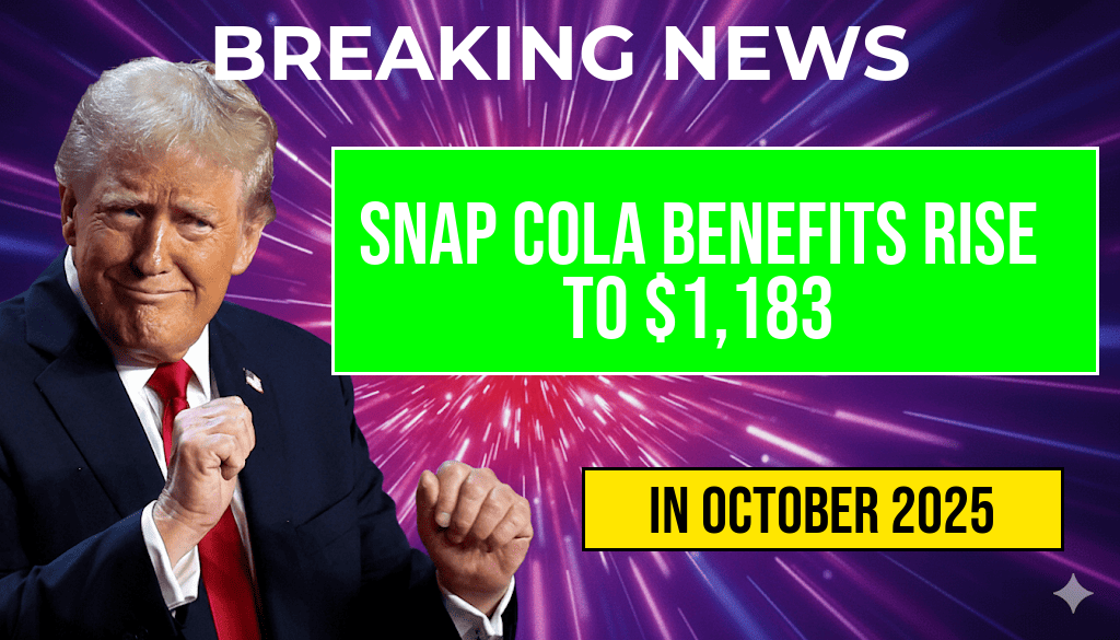 Snap Cola Increase: Maximum Benefits Rise to $1,183 for Five-Person Families—Verify Your Updated Amounts